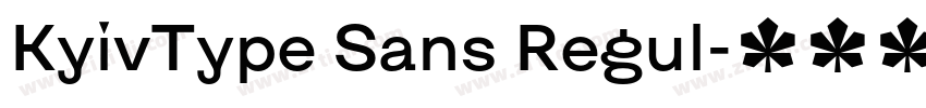 KyivType Sans Regul字体转换 KyivType Sans Regul字体转换